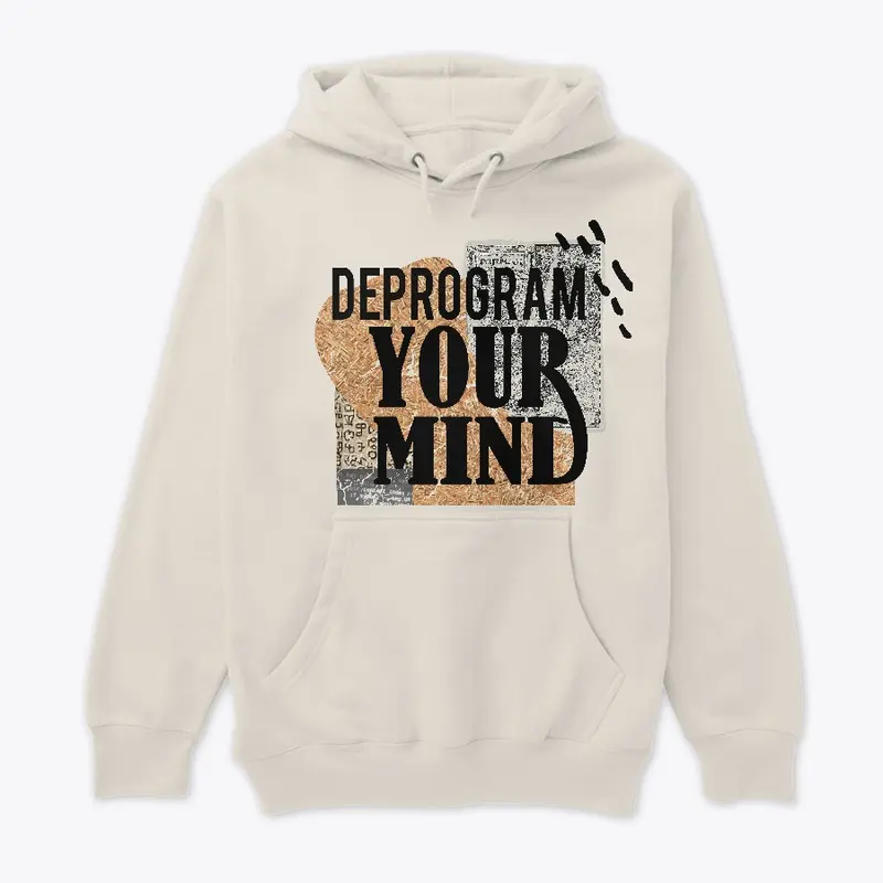 Deprogram Your Mind